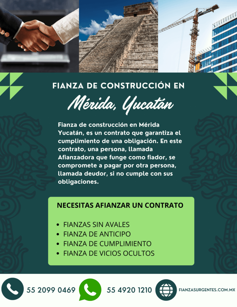 
Fianza de construcción en Mérida Yucatán