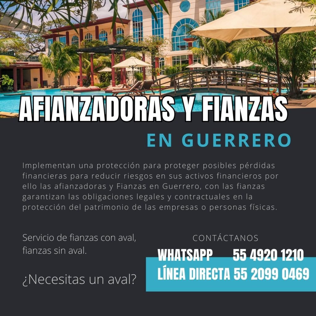 Afianzadoras y Fianzas en Guerrero