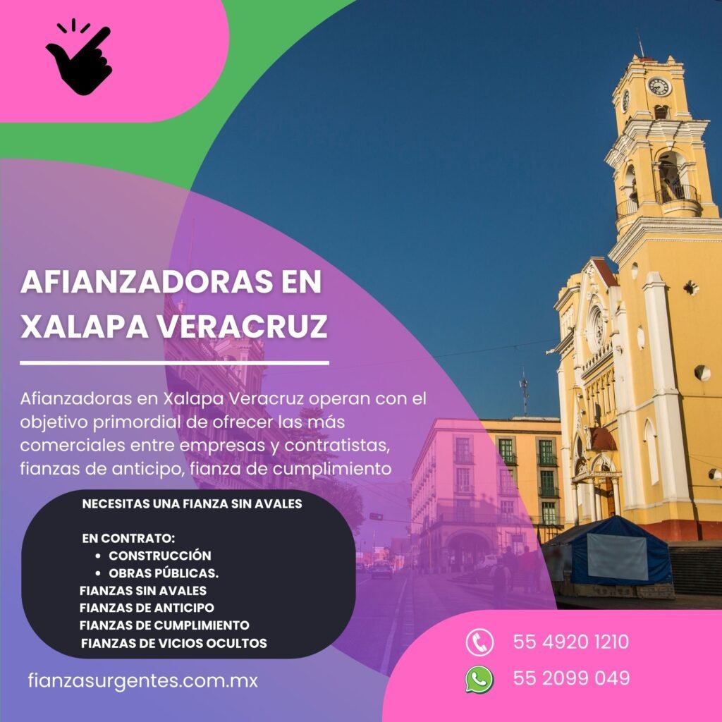 Afianzadoras en Xalapa Veracruz